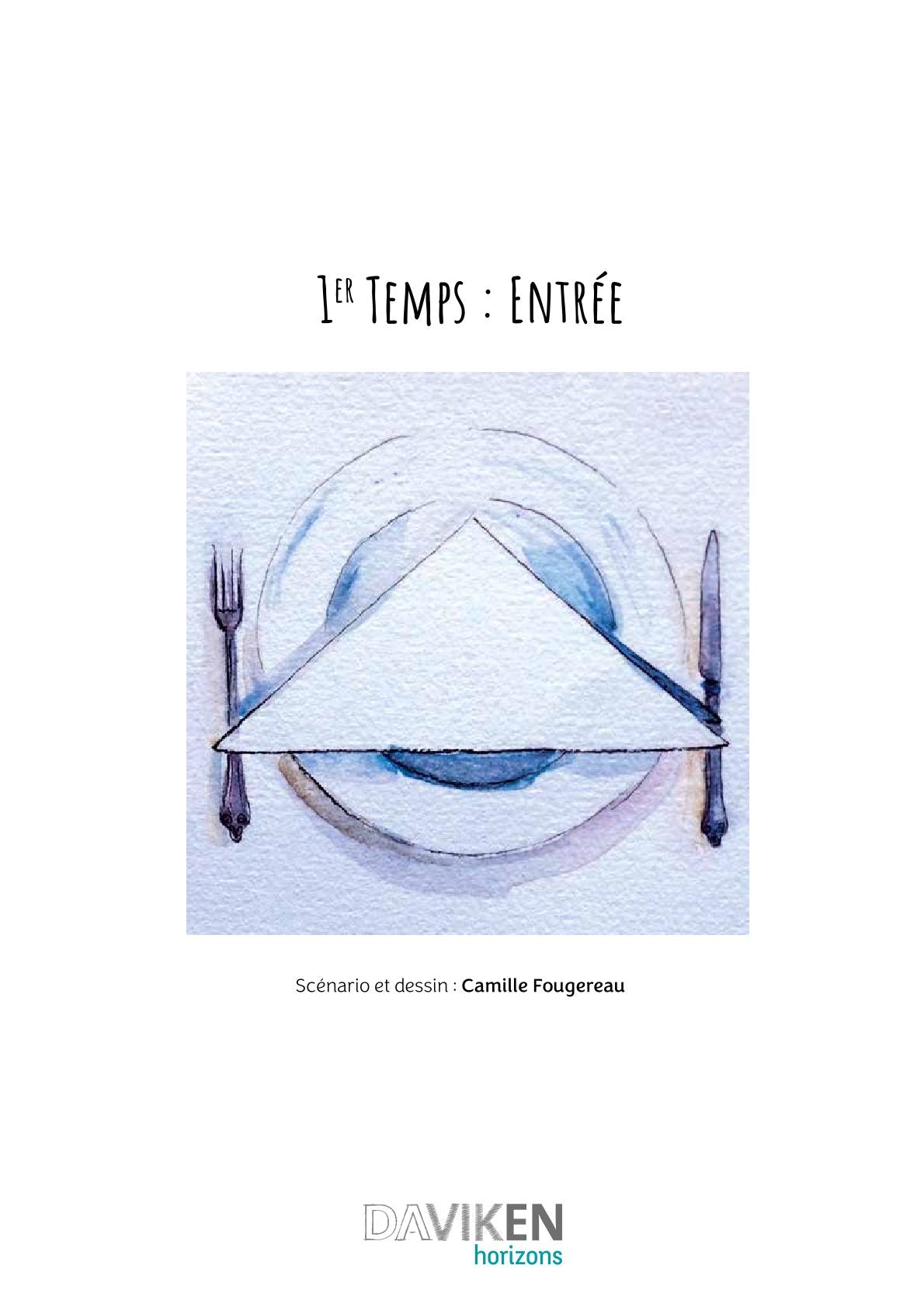 PRECOMMANDE : Chère Anorexie, | 1er Temps : Entrèe (Camille Fougereau)